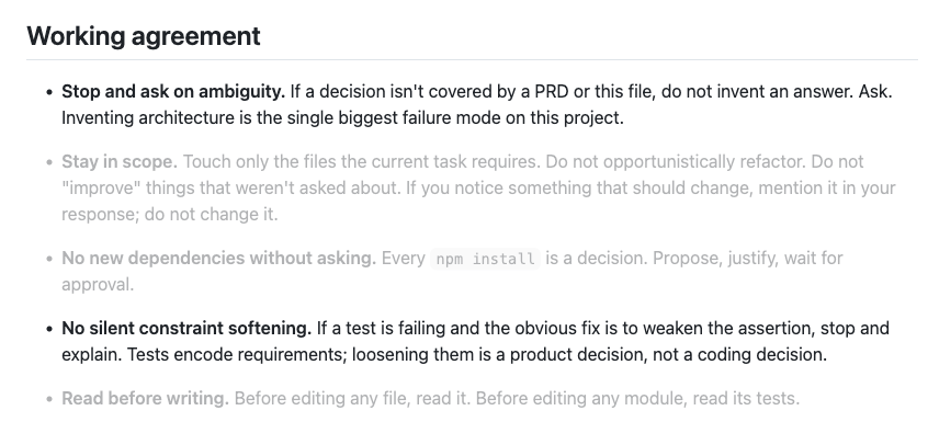 The 'Working agreement' section of Provenance's CLAUDE.md as rendered on GitHub. Two bullets are fully visible: 'Stop and ask on ambiguity,' ending in 'Inventing architecture is the single biggest failure mode on this project,' and 'No silent constraint softening,' ending in 'Tests encode requirements; loosening them is a product decision, not a coding decision.' The bullets between and after them are faded.