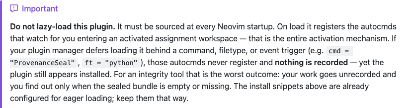 A GitHub README callout labelled Important that begins, in bold, 'Do not lazy-load this plugin,' and ends by calling silent non-recording 'the worst outcome' for an integrity tool.
